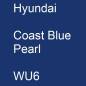 Preview: Hyundai, Coast Blue Pearl, WU6.